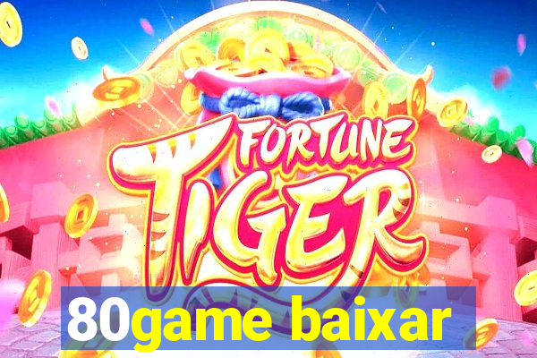 80game baixar